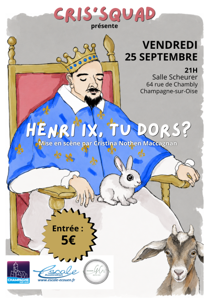 Spectacle Henri IX, tu dors ? - 25.09.2026