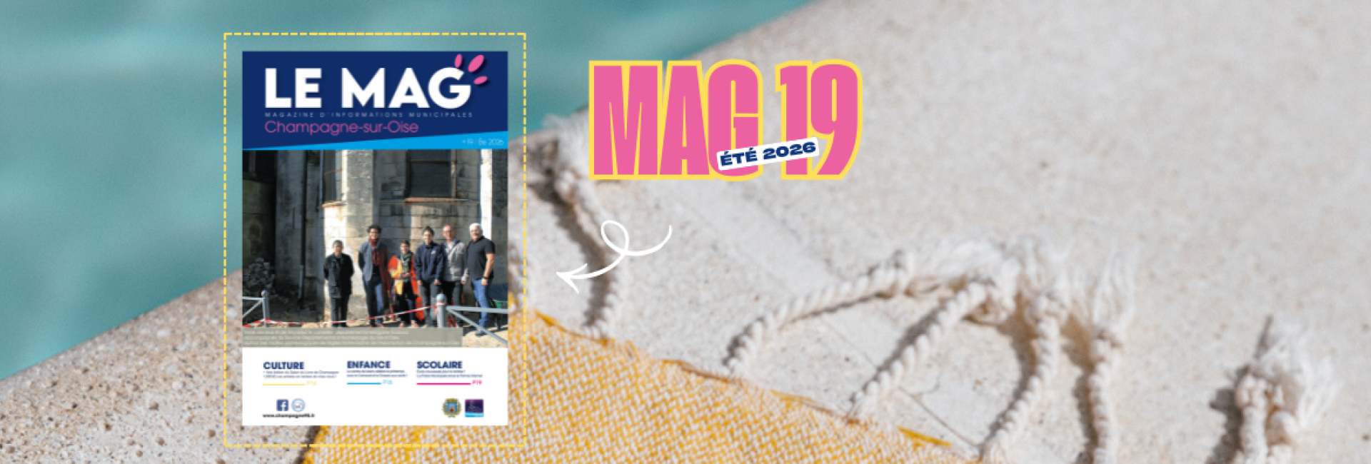 Bannière Découvrez le nouveau Mag de l’été ! - 23.06.2026