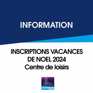 Inscriptions aux vacances Noël 2024 - Centre de Loisirs