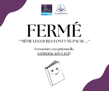  Fermeture exceptionnelle de la bibliothèque - Samedi 16 aout 2025