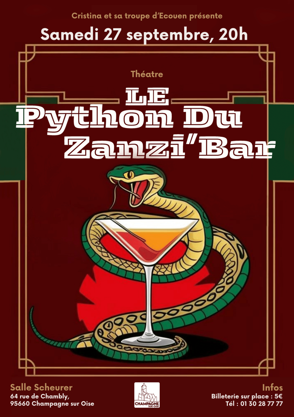 Cristina et sa troupe d’Écouen présentent : Le Python du Zanzi’Bar ...