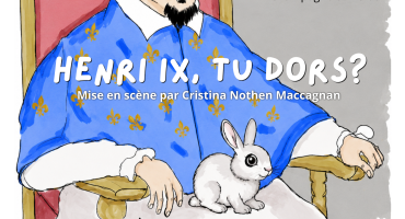 Spectacle Henri IX, tu dors ? - 25.09.2026