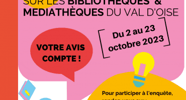 Grande enquête sur les services des bibliothèques et médiathèques en Val d'Oise