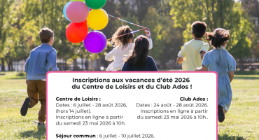 Inscriptons vacances été 2026 - Centre de Loisirs et Club Ados